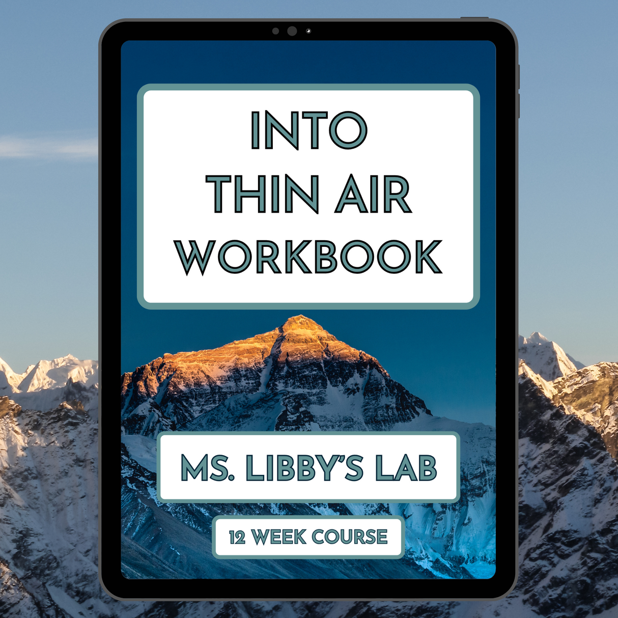 Into Thin Air Workbook with Essay Review with Ms. Libby